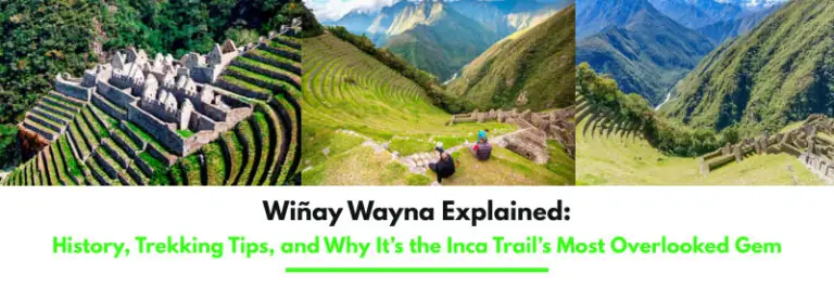 Winay Wayna Explained