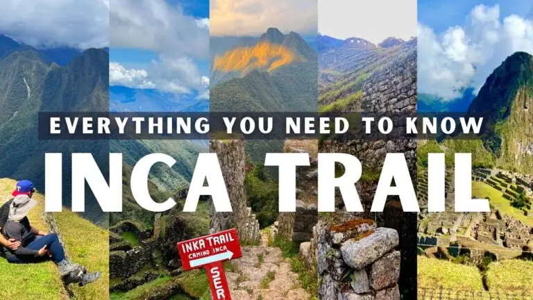 inca trail - everything you need to know