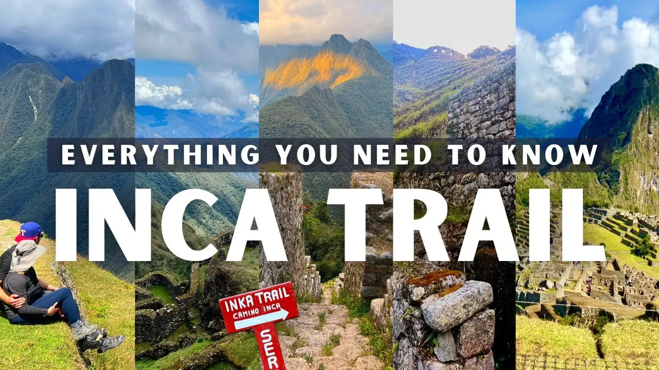 inca trail - everything you need to know